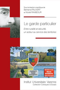 La qualification juridique du garde particulier